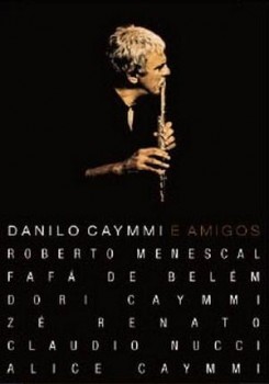 Danilo Caymmi e Amigos